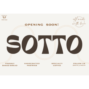 Raamontwerp met de naam Sotto, opening soon erboven en brood, patisserie en koffie eronder.